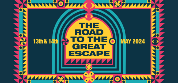 The Road To The Great Escape: Venues and Line-up announced!